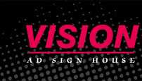 Vision Tech - AD SIGN HOUSE